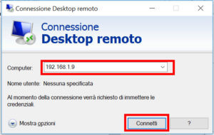 Inserimento IP connessione Desktop Remoto